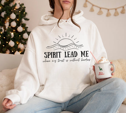 Spirit Lead Me Hoodie, Jesus Christ Hoodie, Trendy Faith Hoodie, Christian Hoodie, Religious Hoodie, Bible Verse Gift,Aesthetic Women Hoodie